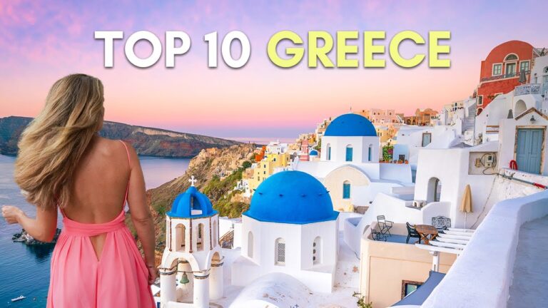 Greece Travel Guide – 10 Best Things To Do in Greece