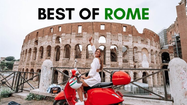 Rome Travel Guide – Best Things To Do in Rome